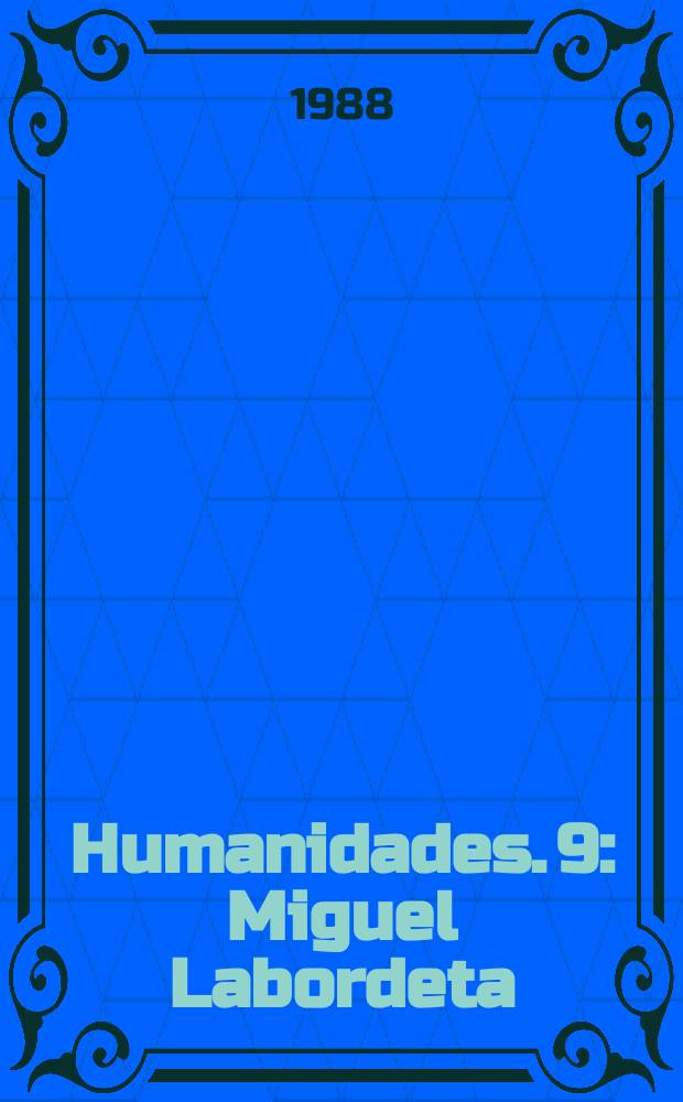 Humanidades. 9 : Miguel Labordeta