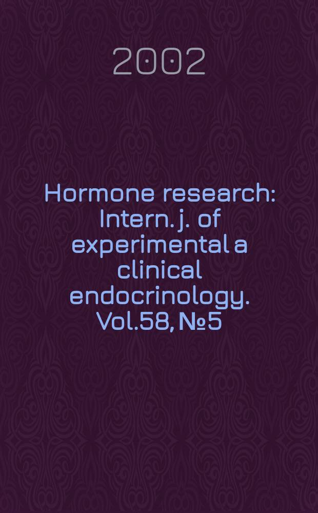 Hormone research : Intern. j. of experimental a clinical endocrinology. Vol.58, №5
