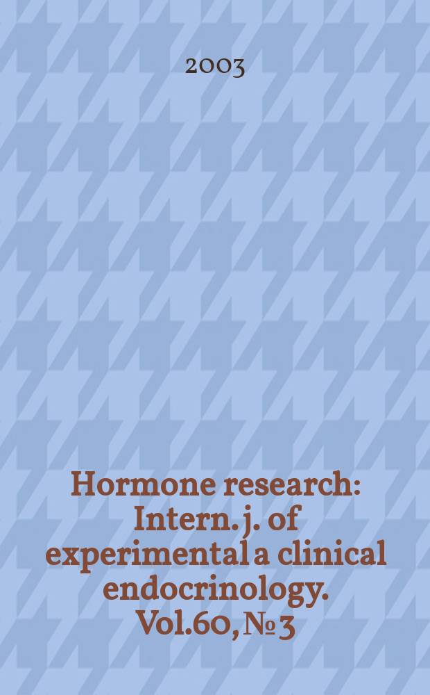 Hormone research : Intern. j. of experimental a clinical endocrinology. Vol.60, №3