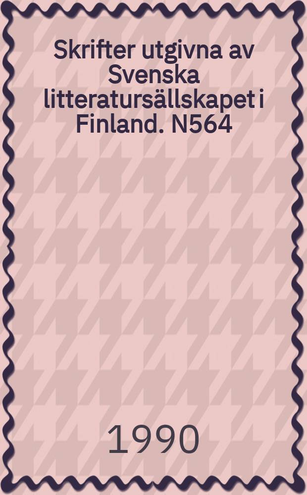 Skrifter utgivna av Svenska litteratursällskapet i Finland. N564 : Räkneramsor bland Finlandssvenska barn