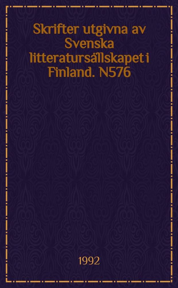 Skrifter utgivna av Svenska litteratursällskapet i Finland. N576 : Magdalena på källebro