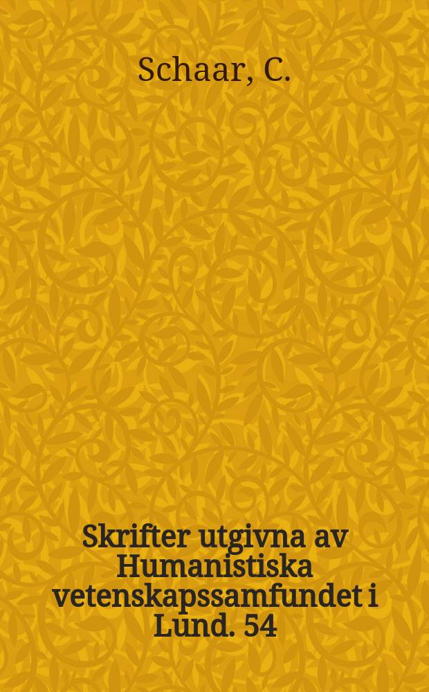 Skrifter utgivna av Humanistiska vetenskapssamfundet i Lund. 54 : The golden mirror