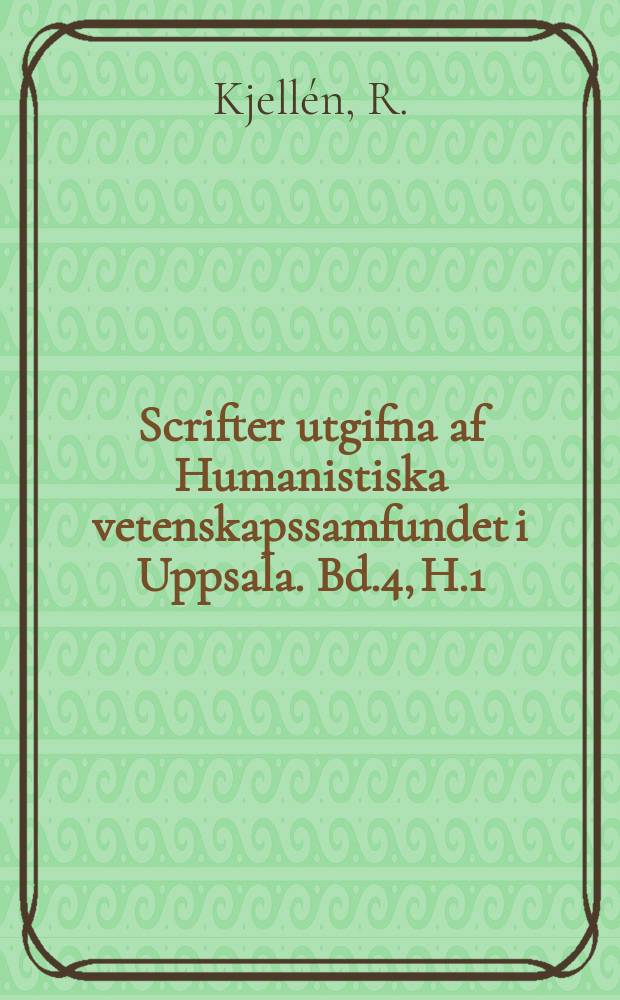 Scrifter utgifna af Humanistiska vetenskapssamfundet i Uppsala. [Bd.]4, [H.]1 : Riksrättsinstitutets utbildning i Sveriges Historia