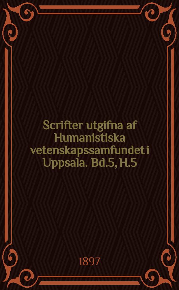 Scrifter utgifna af Humanistiska vetenskapssamfundet i Uppsala. [Bd.]5, [H.]5 : De tribunicia potestate a l Sulla imminuta