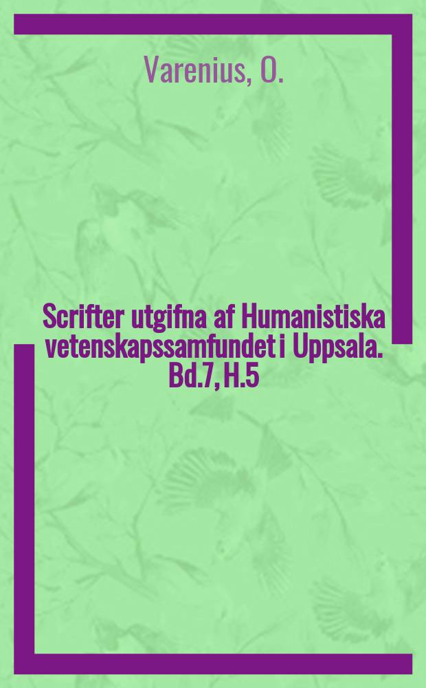 Scrifter utgifna af Humanistiska vetenskapssamfundet i Uppsala. [Bd.]7, [H.]5 : Räfsten med Karl XI:s förmyndarstyrelse