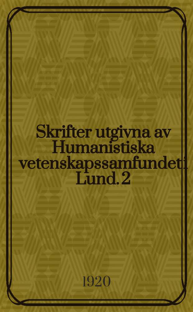 Skrifter utgivna av Humanistiska vetenskapssamfundet i Lund. 2 : Vitae patrum