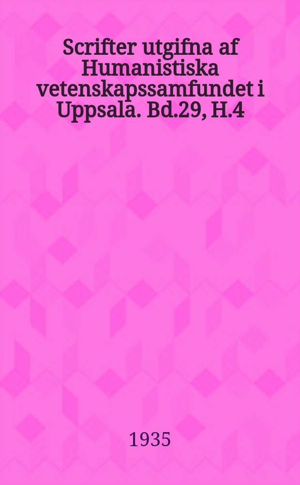 Scrifter utgifna af Humanistiska vetenskapssamfundet i Uppsala. [Bd.]29, [H.]4 : Nogre stycker aff thenn frije konst astronomia