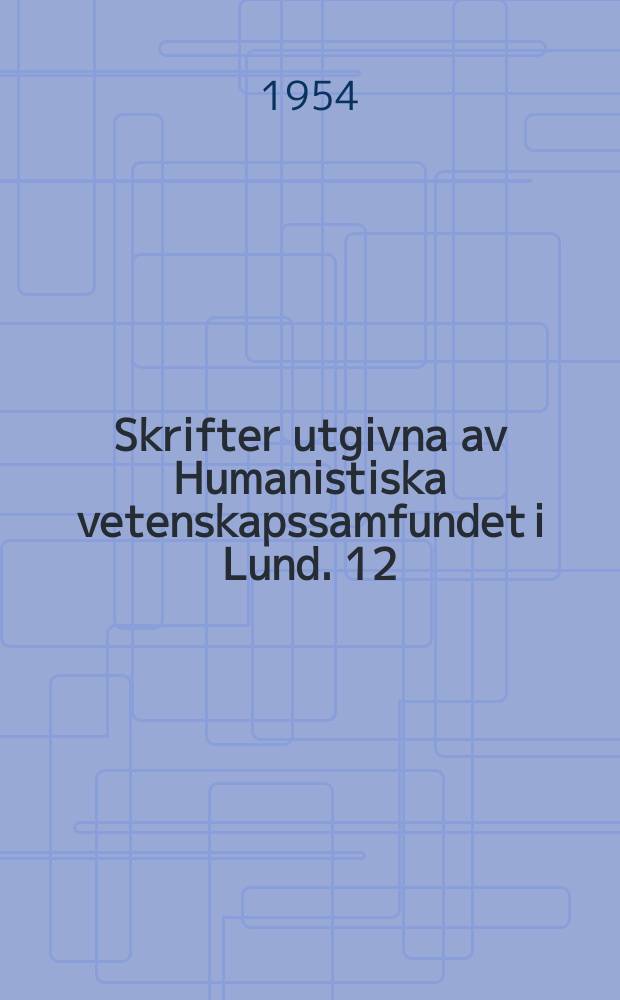 Skrifter utgivna av Humanistiska vetenskapssamfundet i Lund. 12: 5,1 : Saddanīti