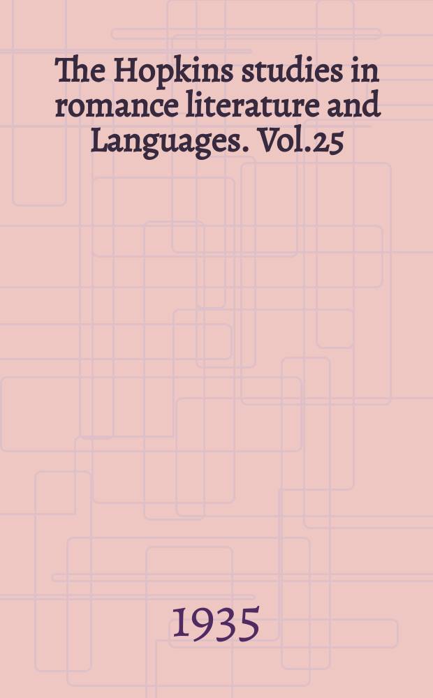 The Hopkins studies in romance literature and Languages. Vol.25 : Voltaire as an historian of seventeenth century French drama
