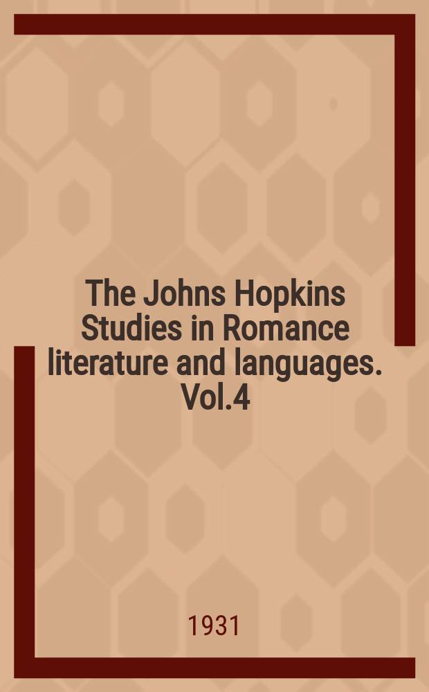 The Johns Hopkins Studies in Romance literature and languages. Vol.4 : The influence of Cervantes in France ...