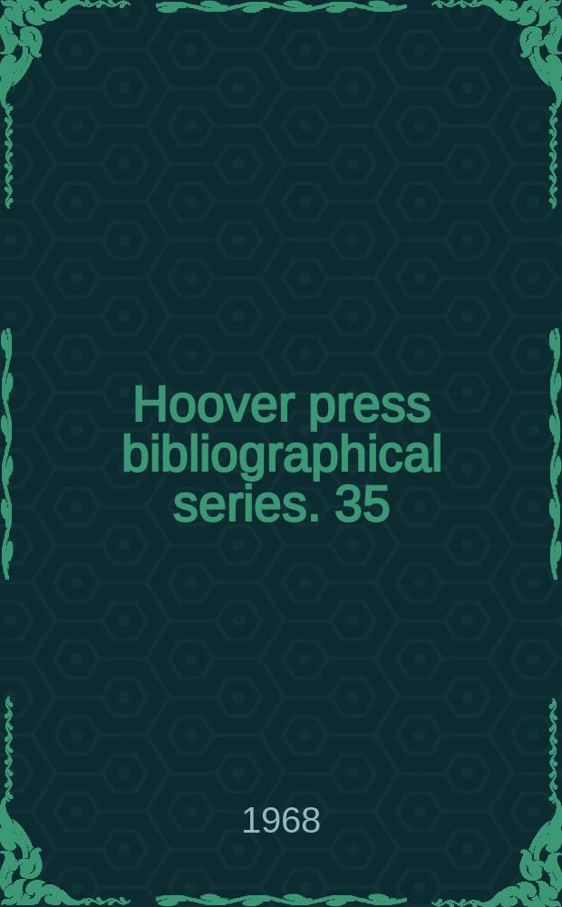 Hoover press bibliographical series. 35 : The Russian imperial army