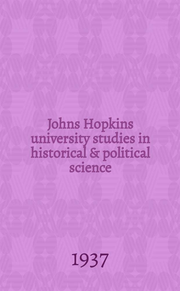 Johns Hopkins university studies in historical & political science : Under the direction of the departments of history, political economy & political science. 1937, Ser.55, №3 : The influence of border troubles on relations between the United States and Mexico 1876-1910