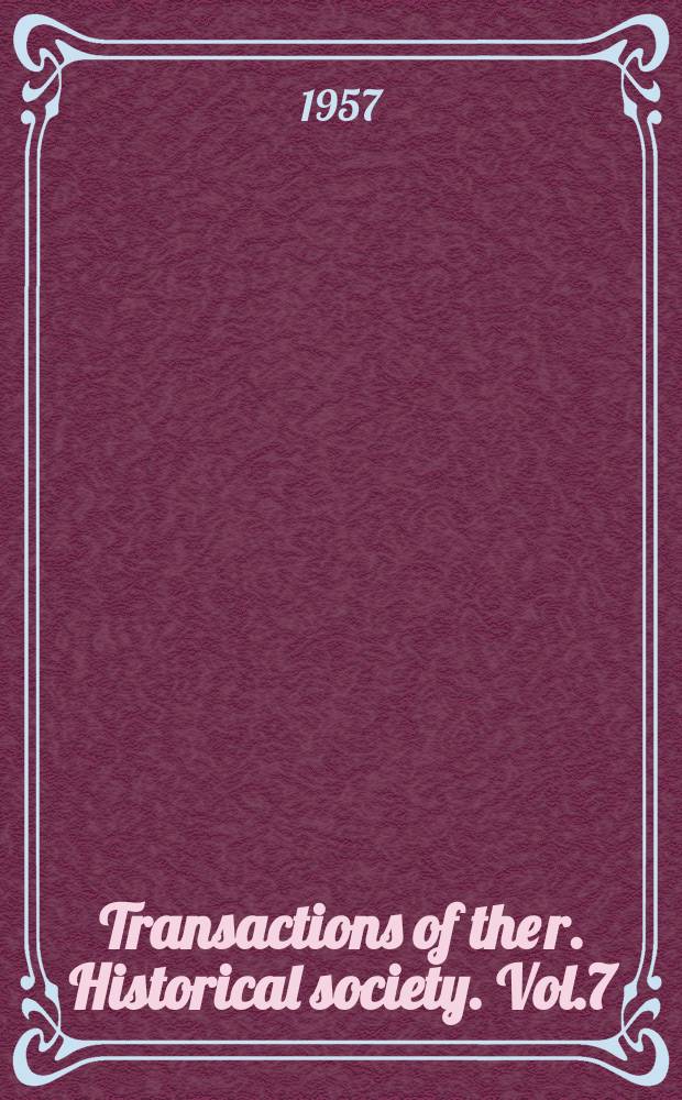 Transactions of the r. Historical society. Vol.7