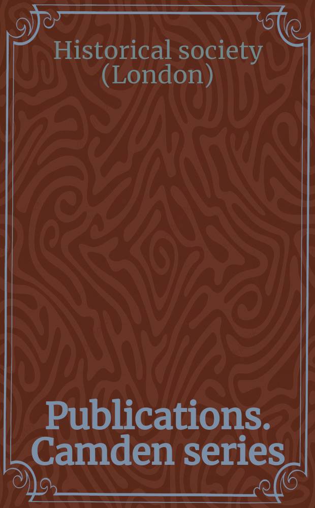 [Publications]. Camden series