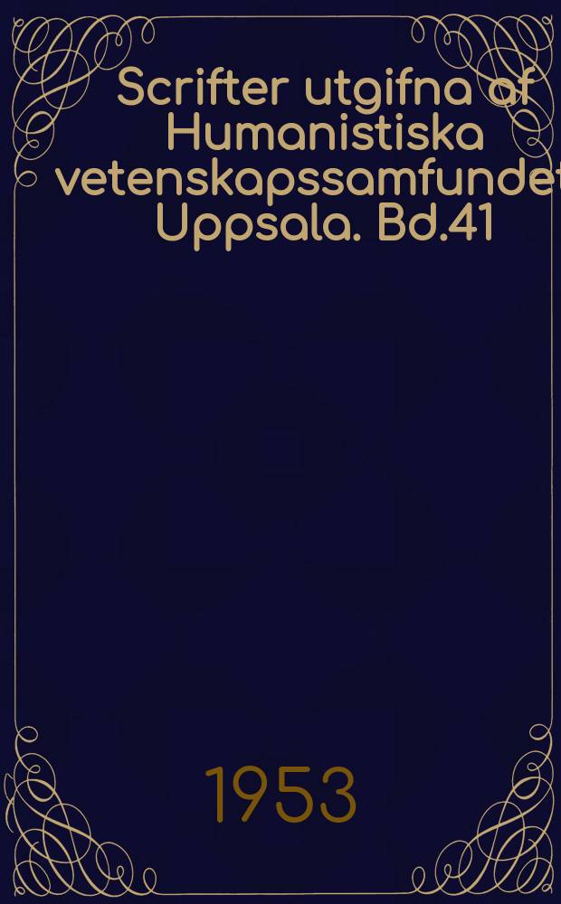 Scrifter utgifna af Humanistiska vetenskapssamfundet i Uppsala. [Bd.]41 : Regering och allmoge under Kristinas egen styrelse