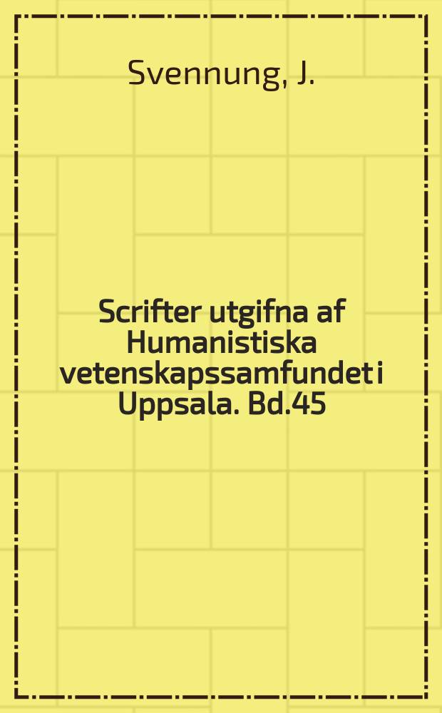 Scrifter utgifna af Humanistiska vetenskapssamfundet i Uppsala. [Bd.]45 : Skandinavien bei Plinius und Ptolemaios