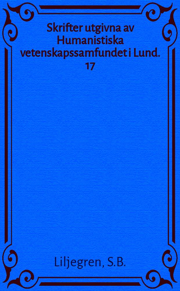Skrifter utgivna av Humanistiska vetenskapssamfundet i Lund. 17 : A French draft constitution of 1792 modelled on James Harrington's Oceana. "Idées sur l'espèce de gouvernement populaire qui pourroit convenir a un pays de l'étendue et de la population présumée de la France" ...