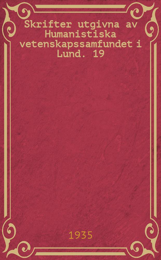 Skrifter utgivna av Humanistiska vetenskapssamfundet i Lund. 19 : Kyrkoordningsförslaget av år 1608