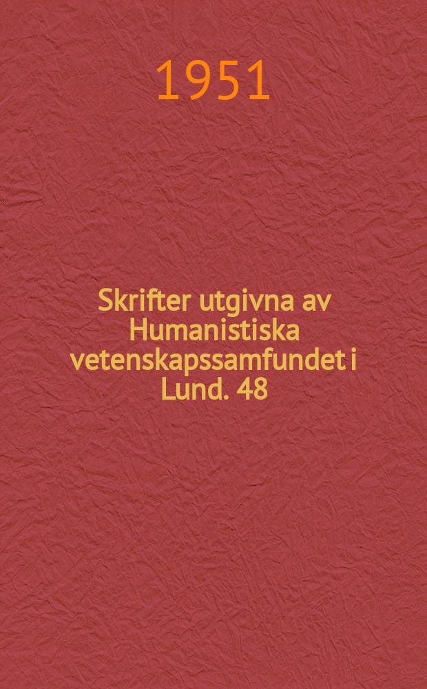 Skrifter utgivna av Humanistiska vetenskapssamfundet i Lund. 48 : Two early London subsidy rolls
