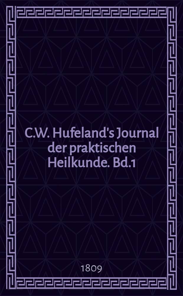 C.W. Hufeland's Journal der praktischen Heilkunde. Bd.1 (28), St.5