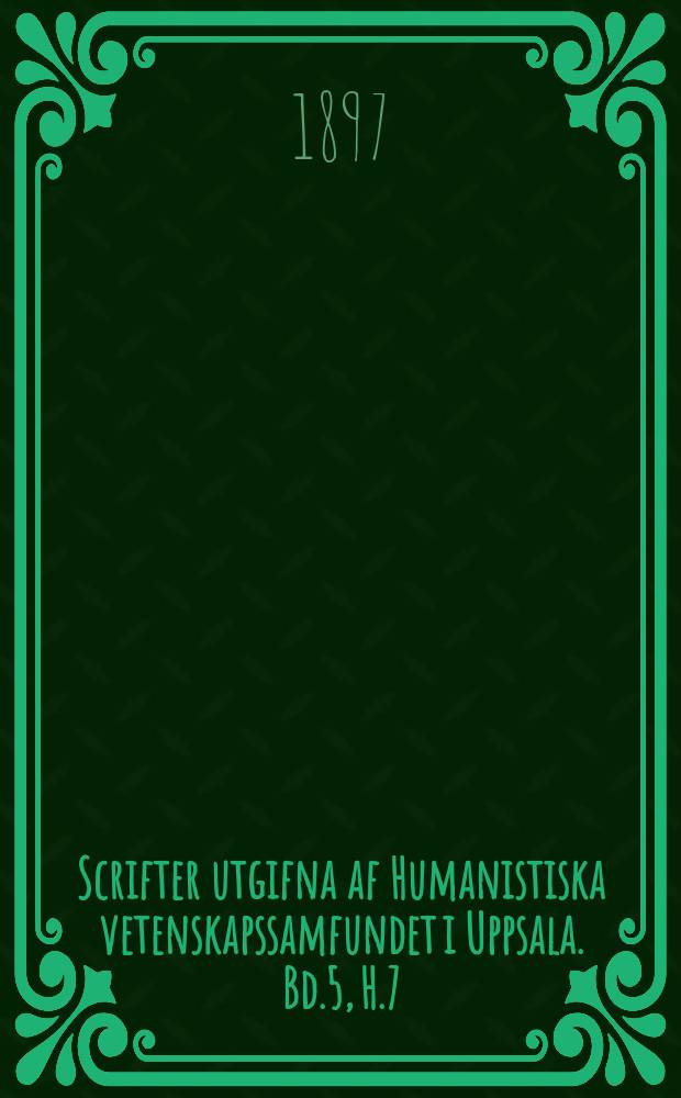 Scrifter utgifna af Humanistiska vetenskapssamfundet i Uppsala. [Bd.]5, [H.]7 : Bidrag till Rigvedas tolkning