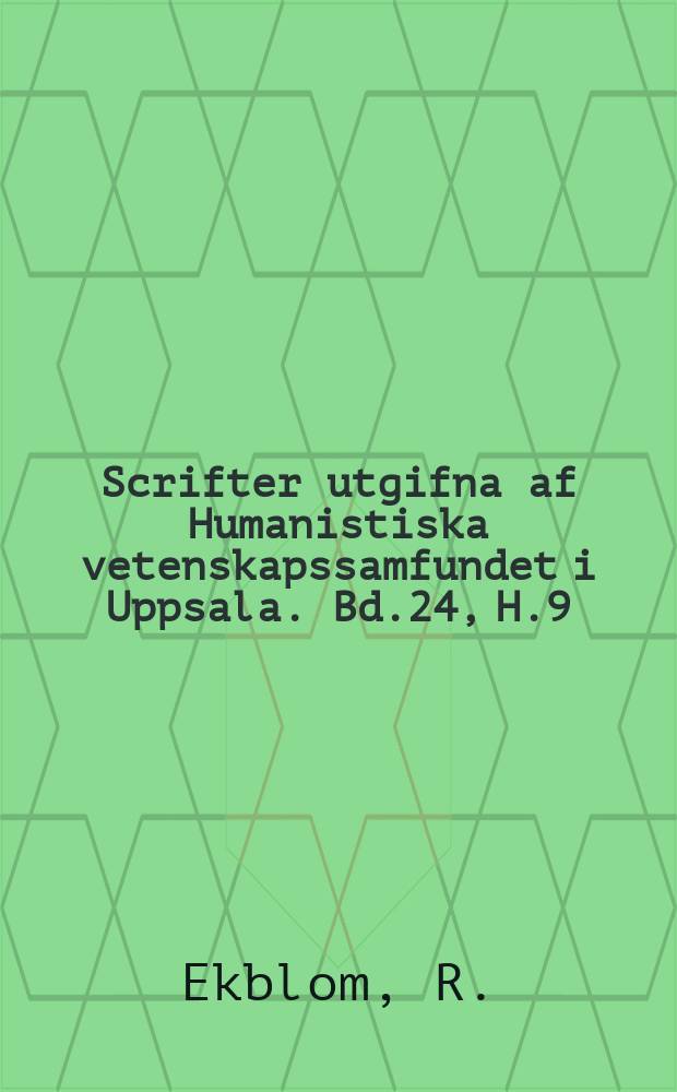 Scrifter utgifna af Humanistiska vetenskapssamfundet i Uppsala. [Bd.]24, [H.]9 : Zur Entwicklung der Liquidaverbindungen im Slavischen