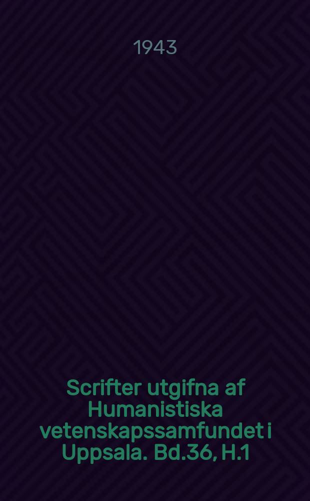 Scrifter utgifna af Humanistiska vetenskapssamfundet i Uppsala. [Bd.]36, [H.]1 : Joseph Martin Kraus und die gustavianische Oper