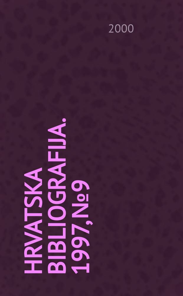 Hrvatska bibliografija. 1997, №9/12