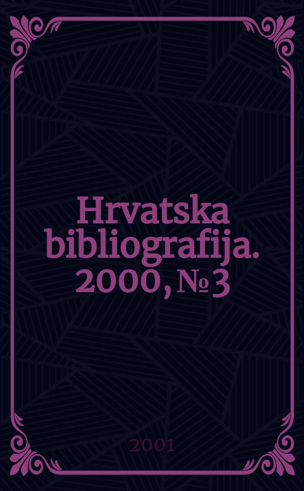 Hrvatska bibliografija. 2000, №3