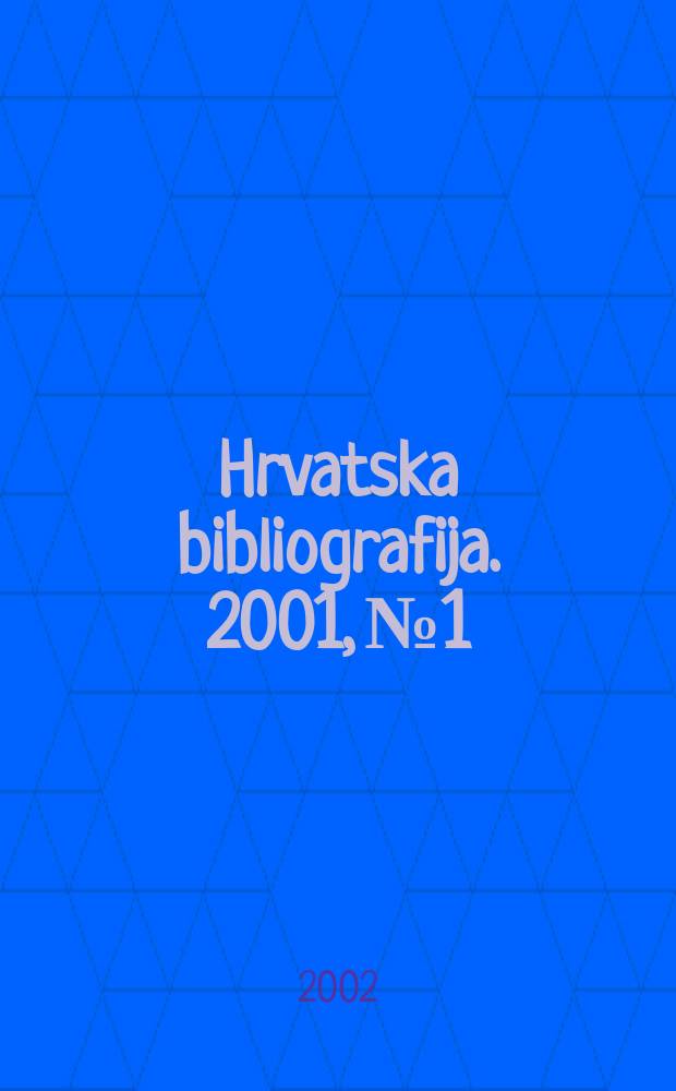 Hrvatska bibliografija. 2001, №1