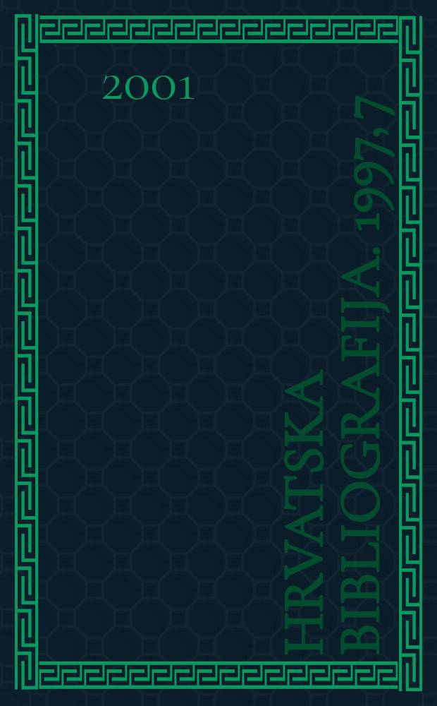 Hrvatska bibliografija. 1997, 7