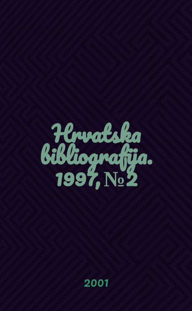 Hrvatska bibliografija. 1997, №2