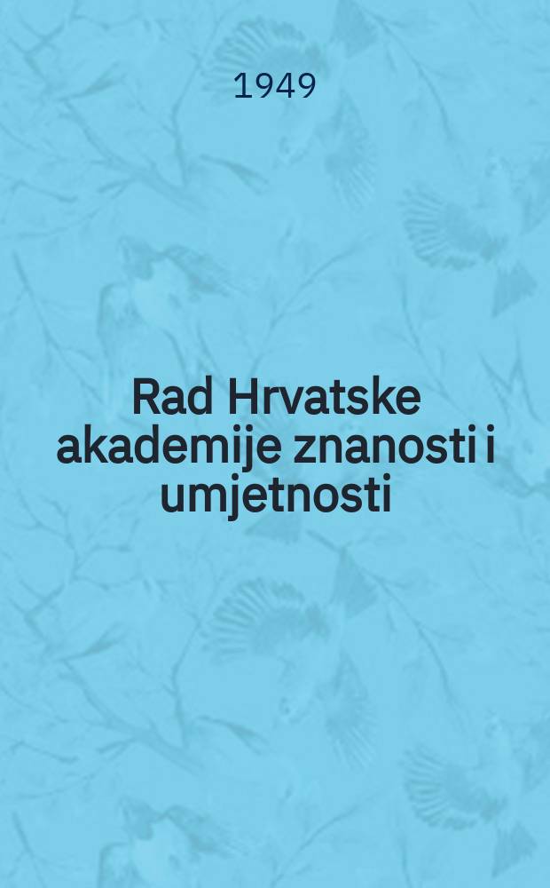 Rad Hrvatske akademije znanosti i umjetnosti
