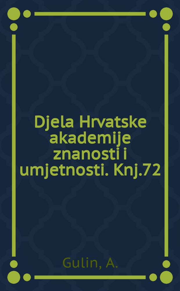 Djela Hrvatske akademije znanosti i umjetnosti. Knj.72 : Povijest obitelji Rattkay