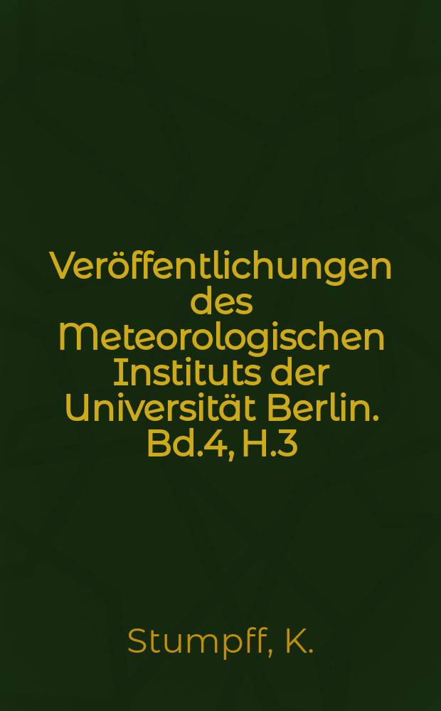 Veröffentlichungen des Meteorologischen Instituts der Universität Berlin. Bd.4, H.3 : Trigonometrische Interpolation und Extrapolation von Beobachtungsreiben
