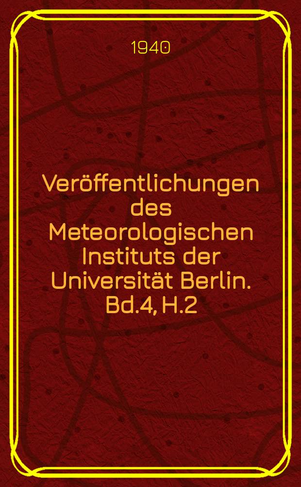 Veröffentlichungen des Meteorologischen Instituts der Universität Berlin. Bd.4, H.2 : Trägheitsschwingungen im Ozean und in der Atmosphäre
