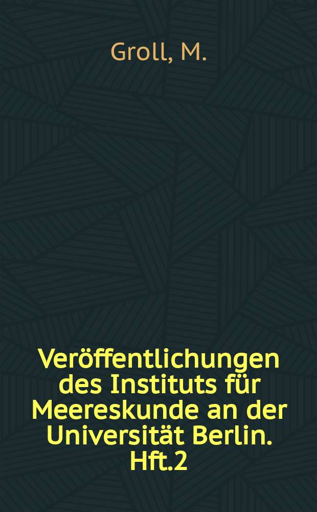 Veröffentlichungen des Instituts für Meereskunde an der Universität Berlin. Hft.2 : Tiefenkarten der Ozeane