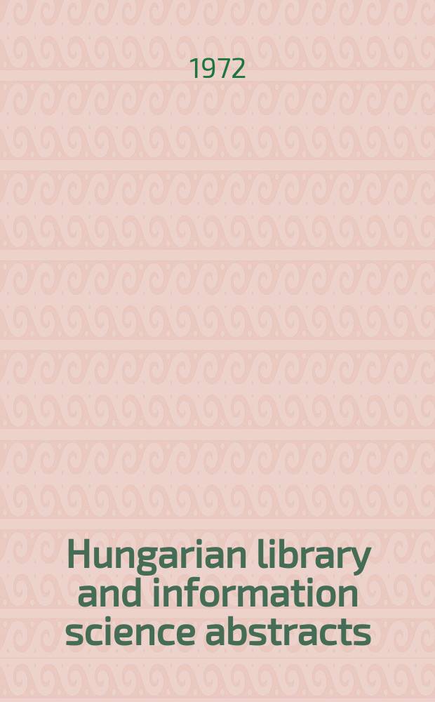 Hungarian library and information science abstracts