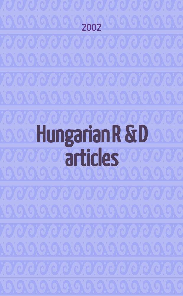 Hungarian R & D articles : Science a. technology. Vol.1, №2
