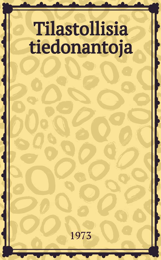 Tilastollisia tiedonantoja : Julkaissut Tilastollinen päätoimisto. 51 : Textdelen