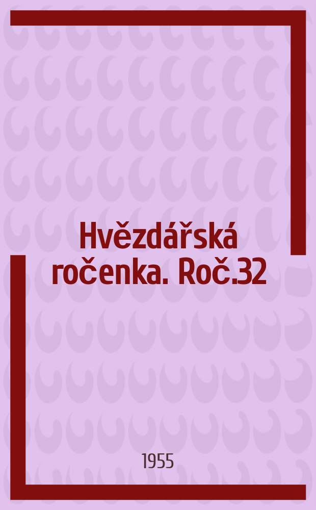 Hvězdářská ročenka. Roč.32 : 1956
