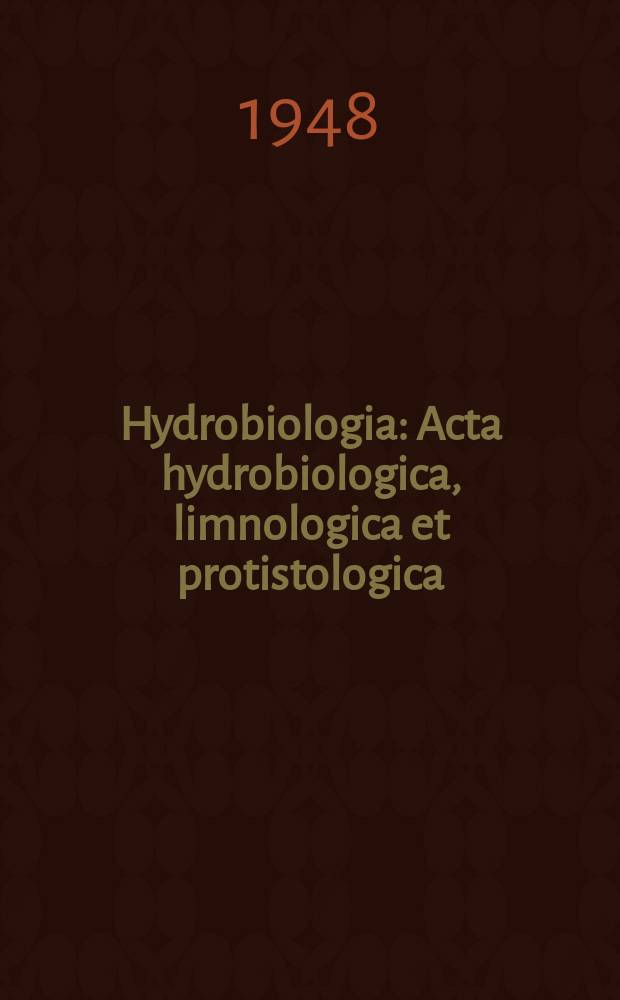 Hydrobiologia : Acta hydrobiologica, limnologica et protistologica