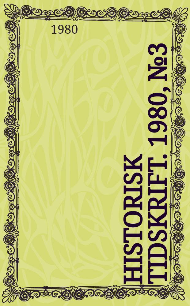 Historisk tidskrift. 1980, №3