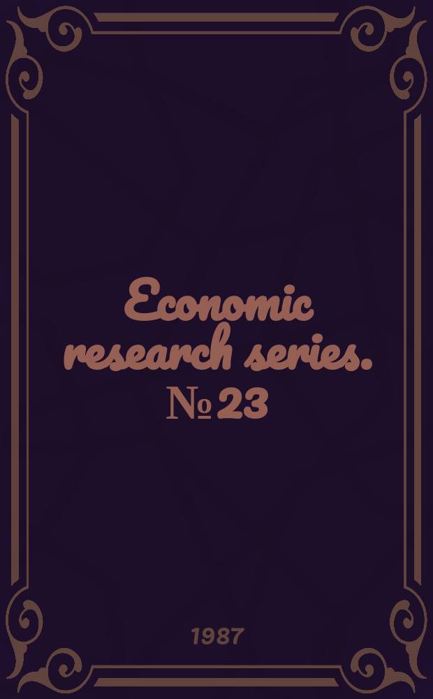 Economic research series. №23 : Money, employment and interest