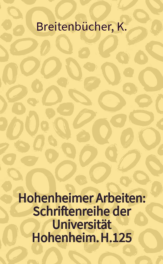 Hohenheimer Arbeiten : Schriftenreihe der Universität Hohenheim. H.125 : Aerob- thermophile Stabilisierung...