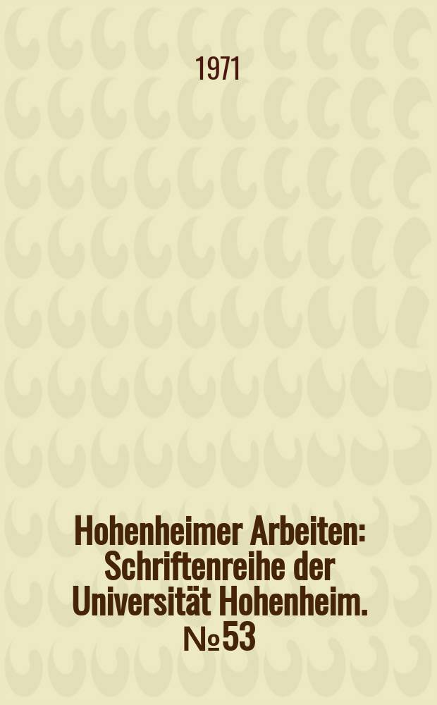 Hohenheimer Arbeiten : Schriftenreihe der Universität Hohenheim. №53 : Fette in der Broilermast