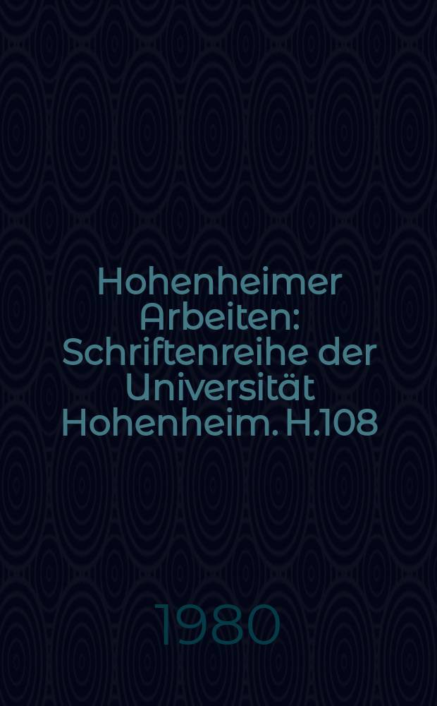 Hohenheimer Arbeiten : Schriftenreihe der Universität Hohenheim. H.108 : Verhaften von Hühnern