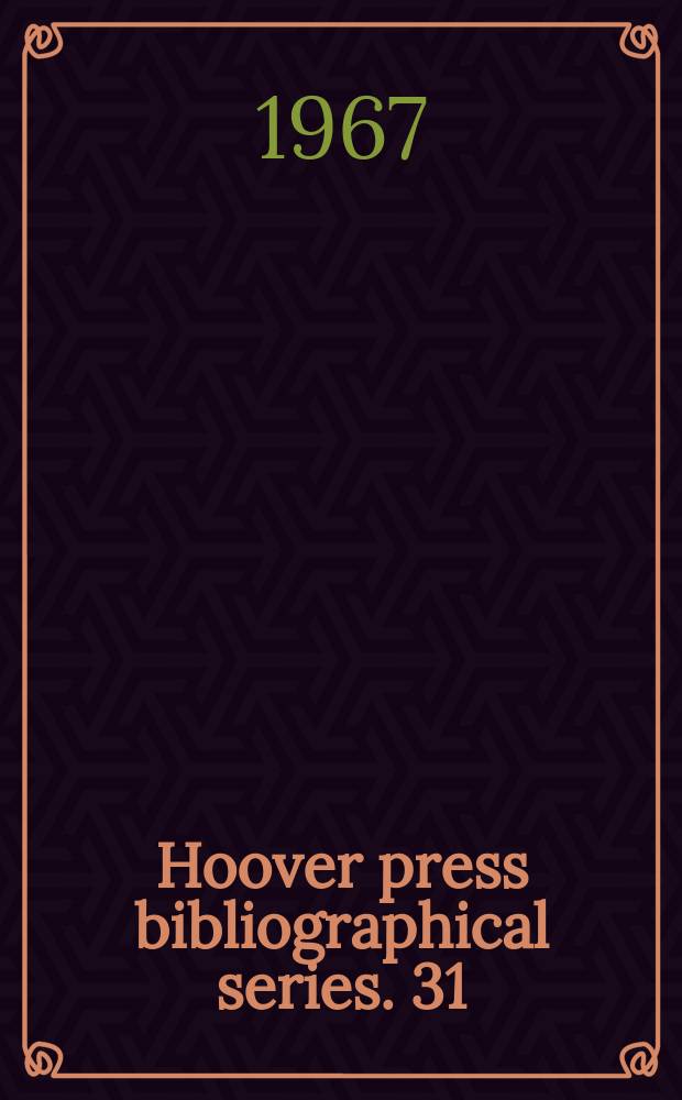 Hoover press bibliographical series. 31 : Contemporary China