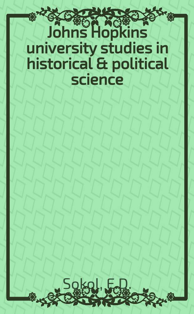 Johns Hopkins university studies in historical & political science : Under the direction of the departments of history, political economy & political science. Ser.71, №1 : The revolt of 1916 in Russian Central Asia