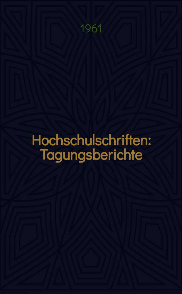 Hochschulschriften : Tagungsberichte